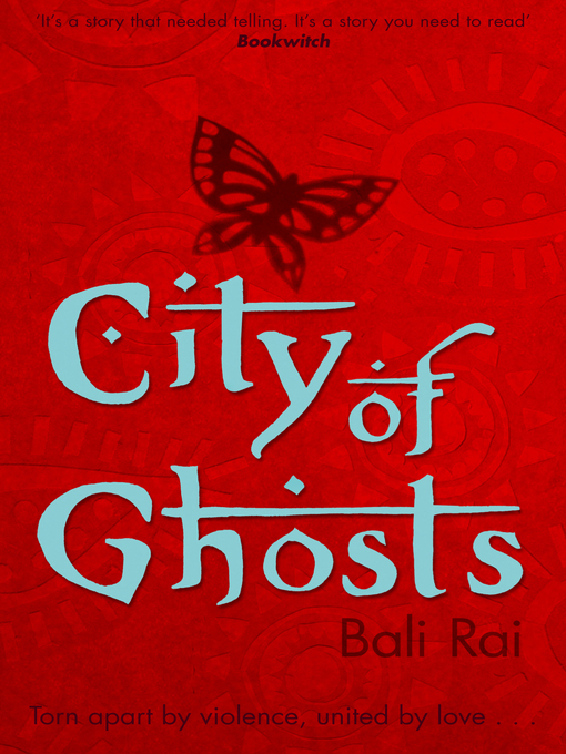 Title details for City of Ghosts by Bali Rai - Available